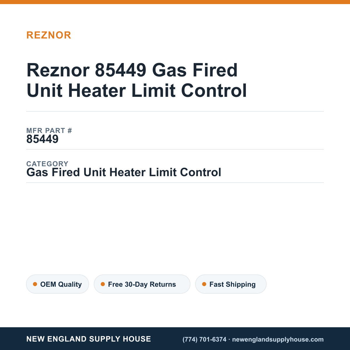 Reznor 85449 Gas Fired Unit Heater Limit Control — New England Supply House spec card [NESH-SPEC-CARD-V2]
