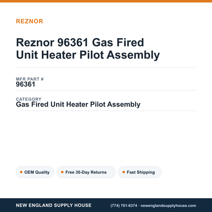 Reznor 96361 Gas Fired Unit Heater Pilot Assembly — New England Supply House spec card [NESH-SPEC-CARD-V2]
