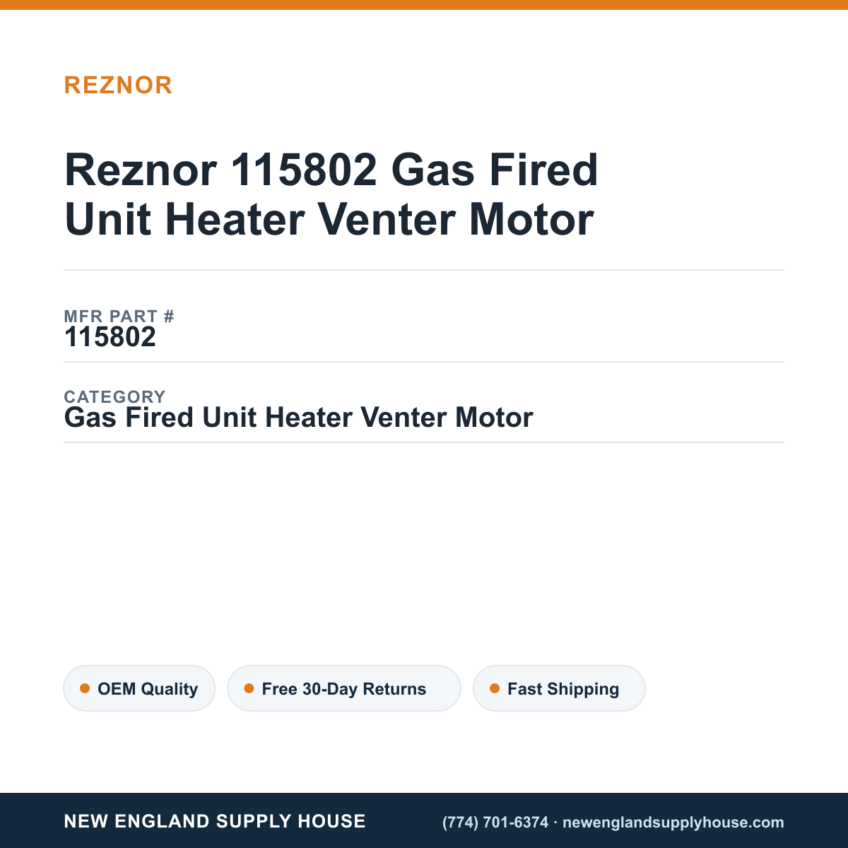 Reznor 115802 Gas Fired Unit Heater Venter Motor — New England Supply House spec card [NESH-SPEC-CARD-V2]