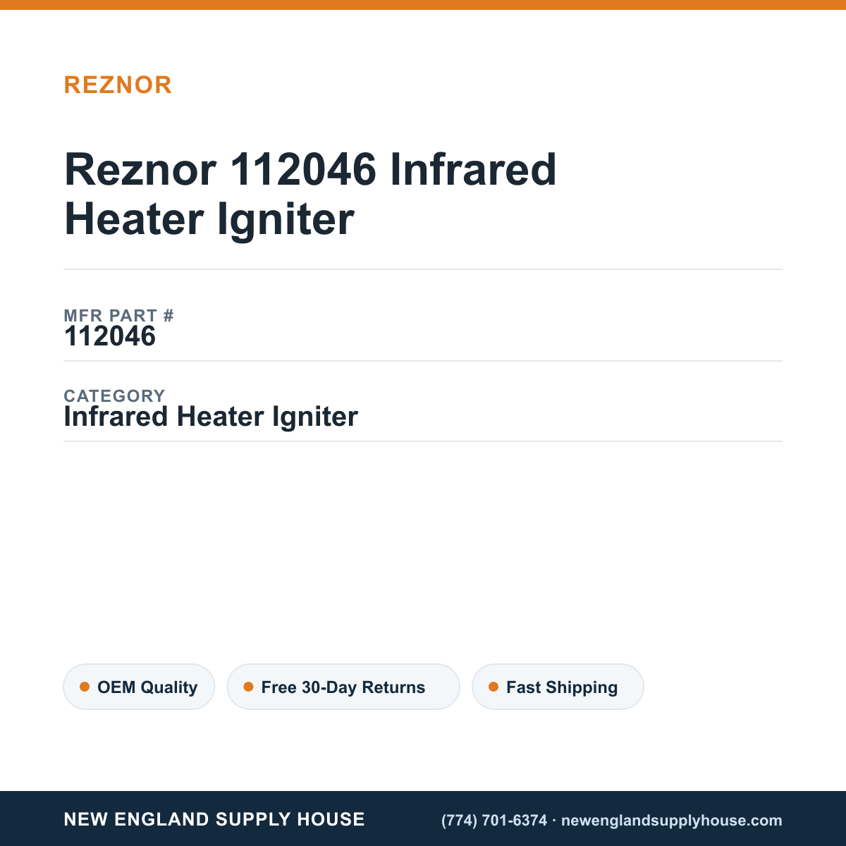 Reznor 112046 Infrared Heater Igniter — New England Supply House spec card [NESH-SPEC-CARD-V2]
