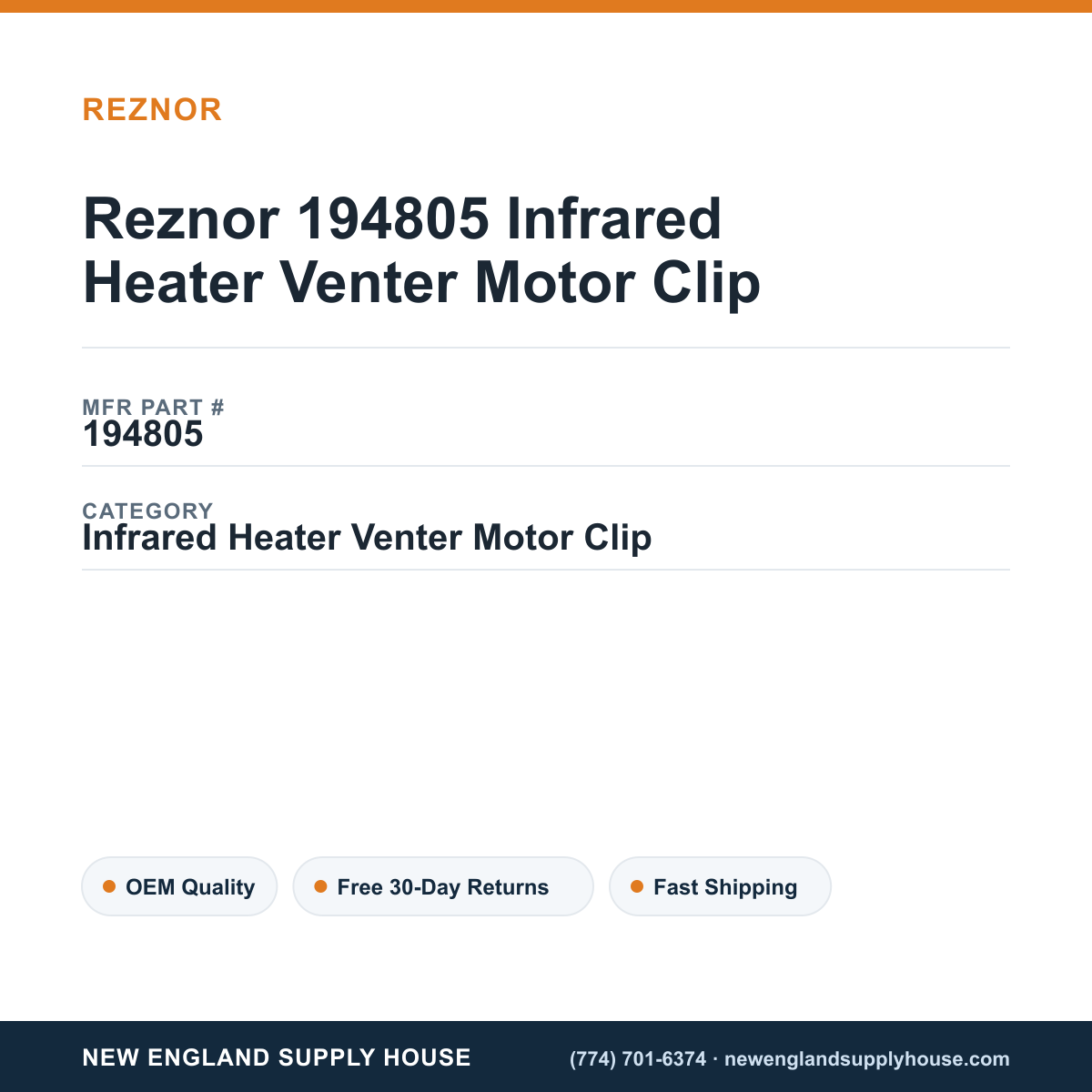 Reznor 194805 Infrared Heater Venter Motor Clip — New England Supply House spec card [NESH-SPEC-CARD-V2]