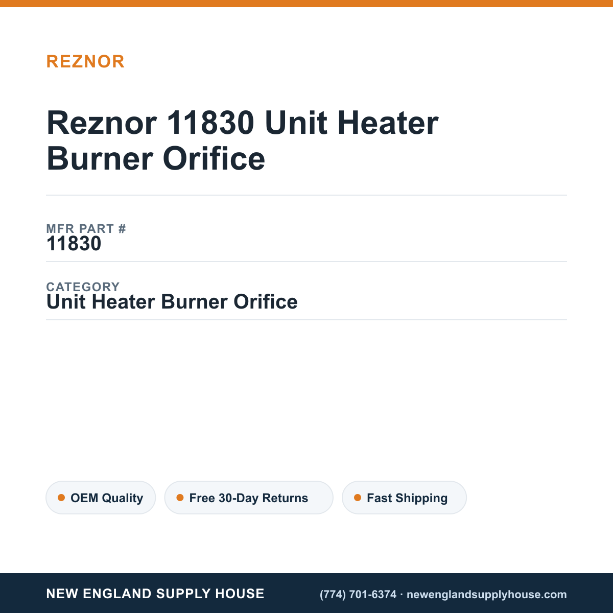 Reznor 11830 Unit Heater Burner Orifice — New England Supply House spec card [NESH-SPEC-CARD-V2]