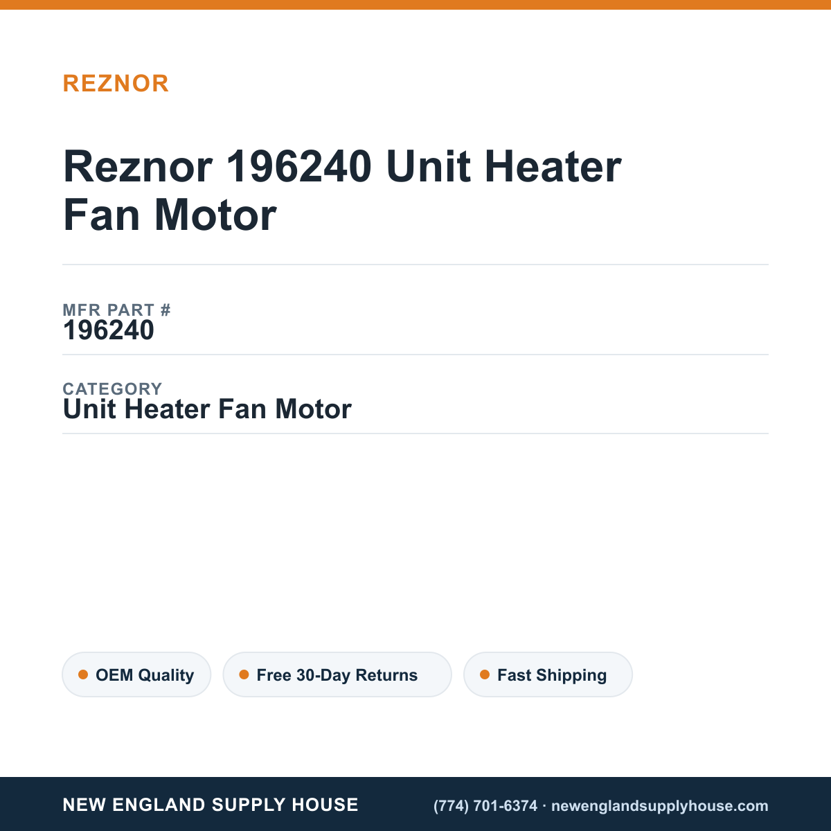 Reznor 196240 Unit Heater Fan Motor — New England Supply House spec card [NESH-SPEC-CARD-V2]
