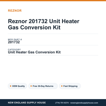 Reznor 201732 Unit Heater Gas Conversion Kit — New England Supply House spec card [NESH-SPEC-CARD-V2]