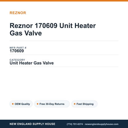 Reznor 170609 Unit Heater Gas Valve — New England Supply House spec card [NESH-SPEC-CARD-V2]