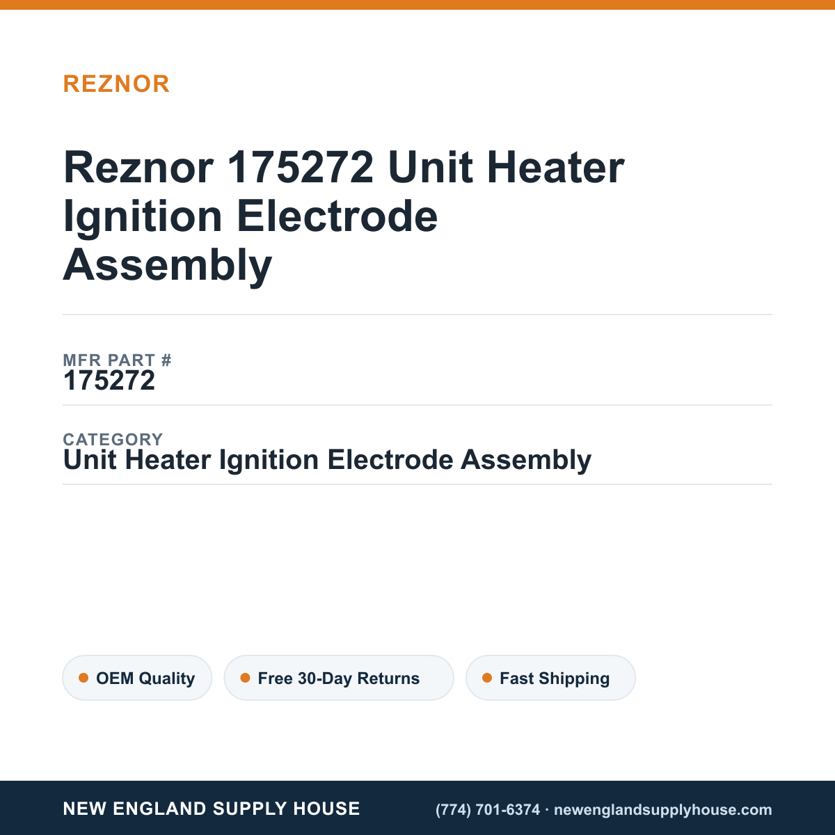 Reznor 175272 Unit Heater Ignition Electrode Assembly — New England Supply House spec card [NESH-SPEC-CARD-V2]
