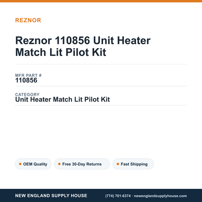 Reznor 110856 Unit Heater Match Lit Pilot Kit — New England Supply House spec card [NESH-SPEC-CARD-V2]