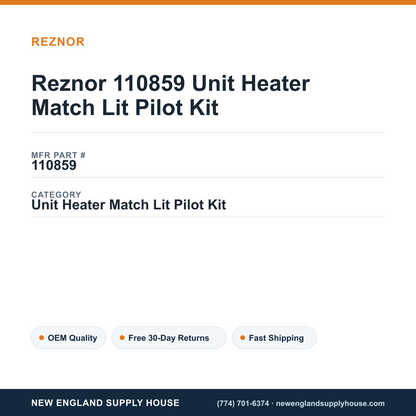 Reznor 110859 Unit Heater Match Lit Pilot Kit — New England Supply House spec card [NESH-SPEC-CARD-V2]