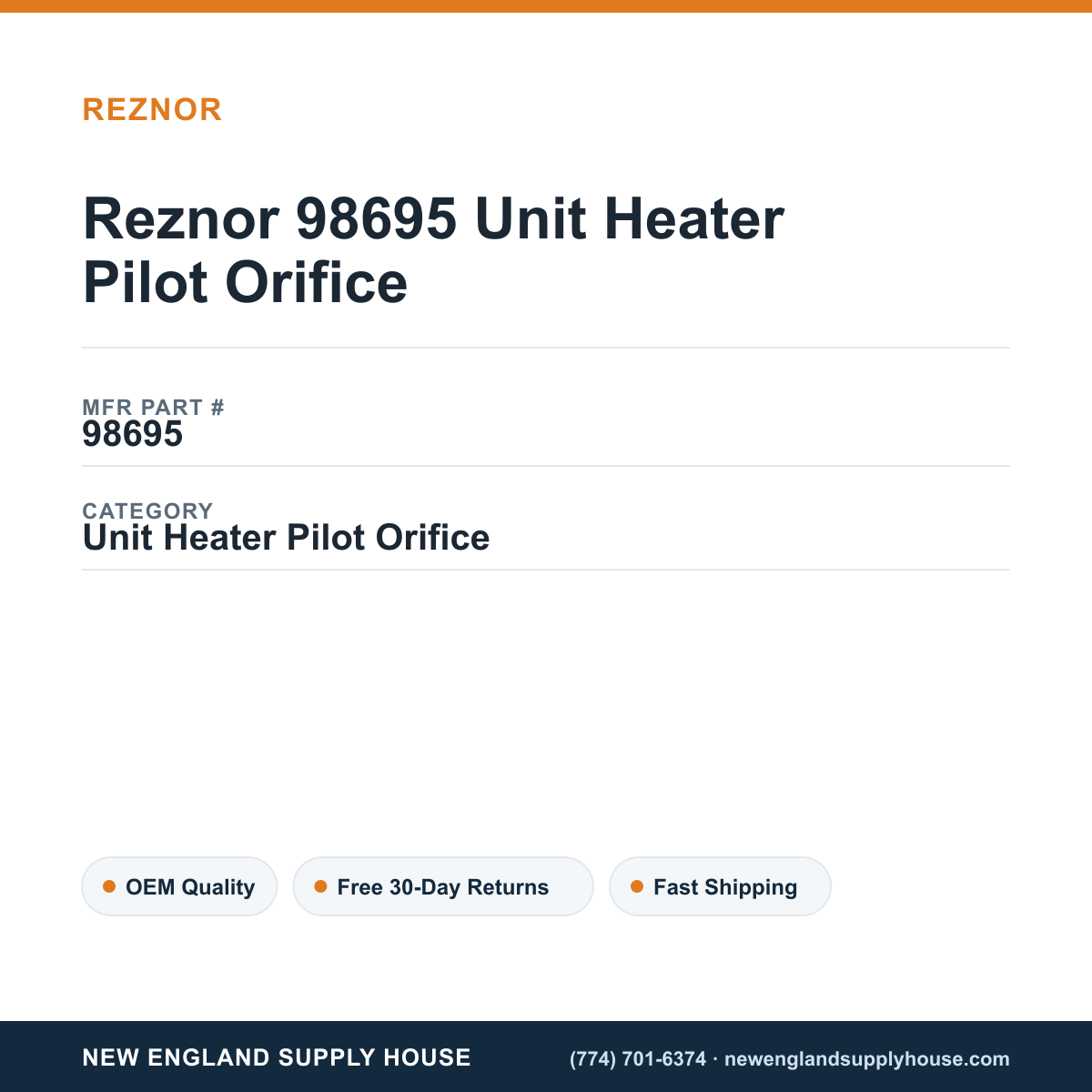 Reznor 98695 Unit Heater Pilot Orifice — New England Supply House spec card [NESH-SPEC-CARD-V2]
