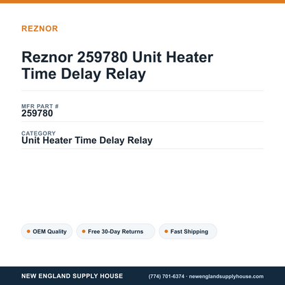 Reznor 259780 Unit Heater Time Delay Relay — New England Supply House spec card [NESH-SPEC-CARD-V2]