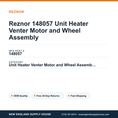Reznor 148057 Unit Heater Venter Motor and Wheel Assembly — New England Supply House spec card [NESH-SPEC-CARD-V2]
