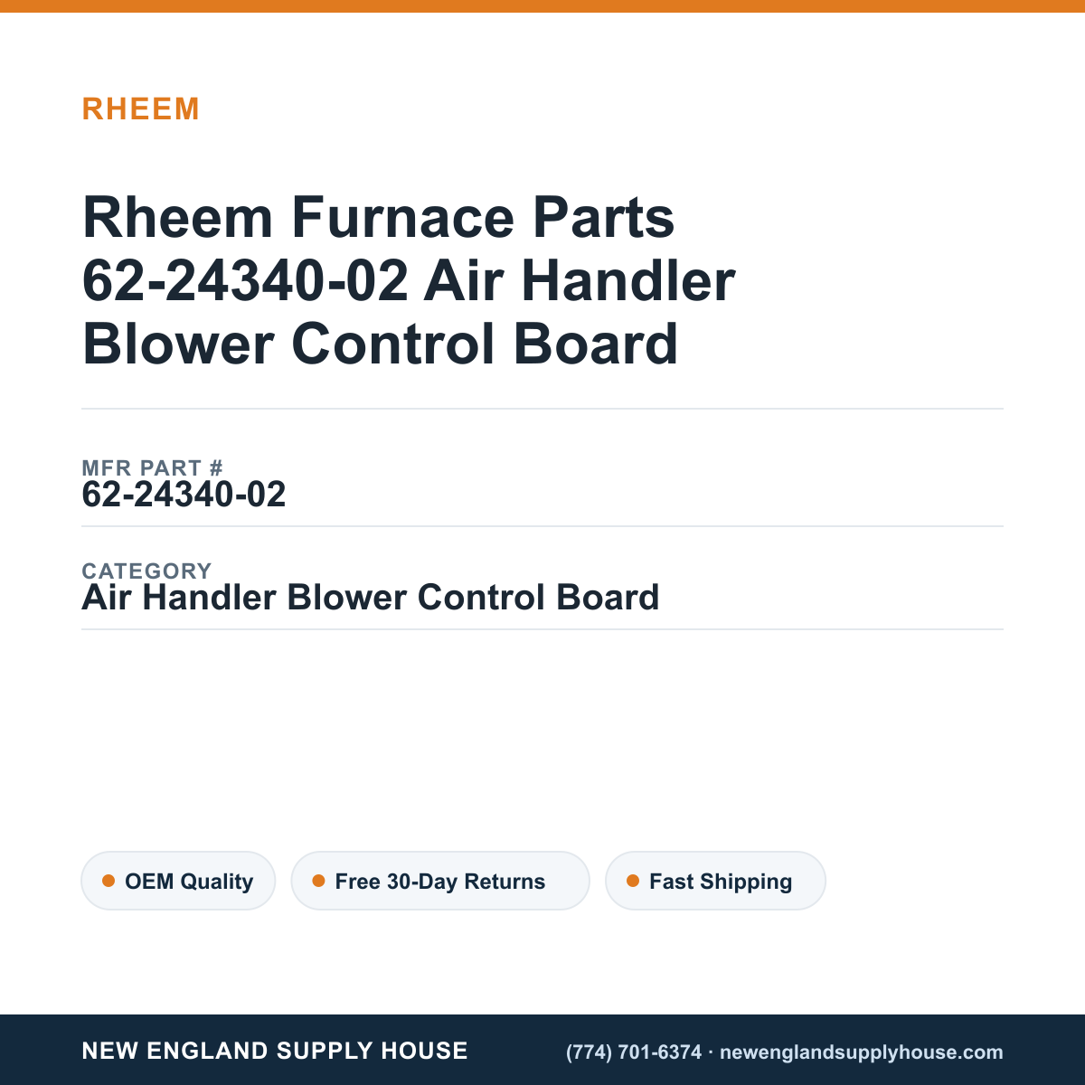 Rheem Furnace Parts 62-24340-02 Air Handler Blower Control Board — New England Supply House spec card [NESH-SPEC-CARD-V2]