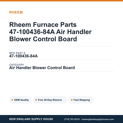 Rheem Furnace Parts 47-100436-84A Air Handler Blower Control Board — New England Supply House spec card [NESH-SPEC-CARD-V2]