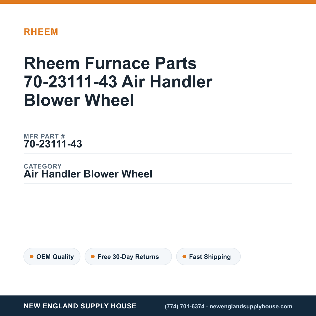 Rheem Furnace Parts 70-23111-43 Air Handler Blower Wheel — New England Supply House spec card [NESH-SPEC-CARD-V2]