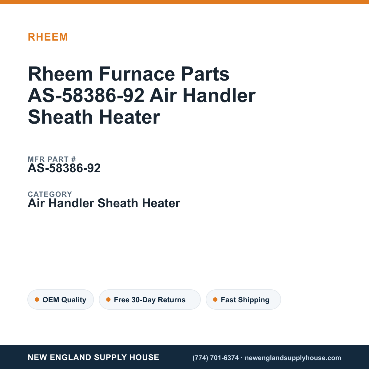 Rheem Furnace Parts AS-58386-92 Air Handler Sheath Heater — New England Supply House spec card [NESH-SPEC-CARD-V2]