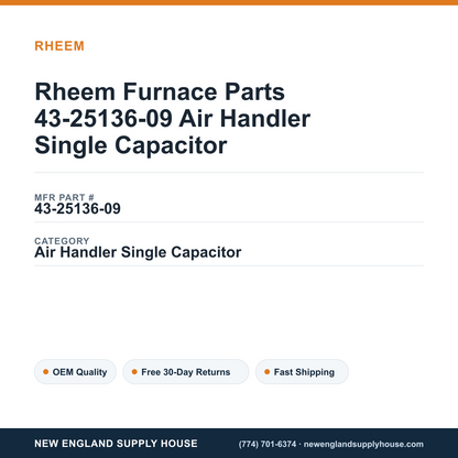 Rheem Furnace Parts 43-25136-09 Air Handler Single Capacitor — New England Supply House spec card [NESH-SPEC-CARD-V2]
