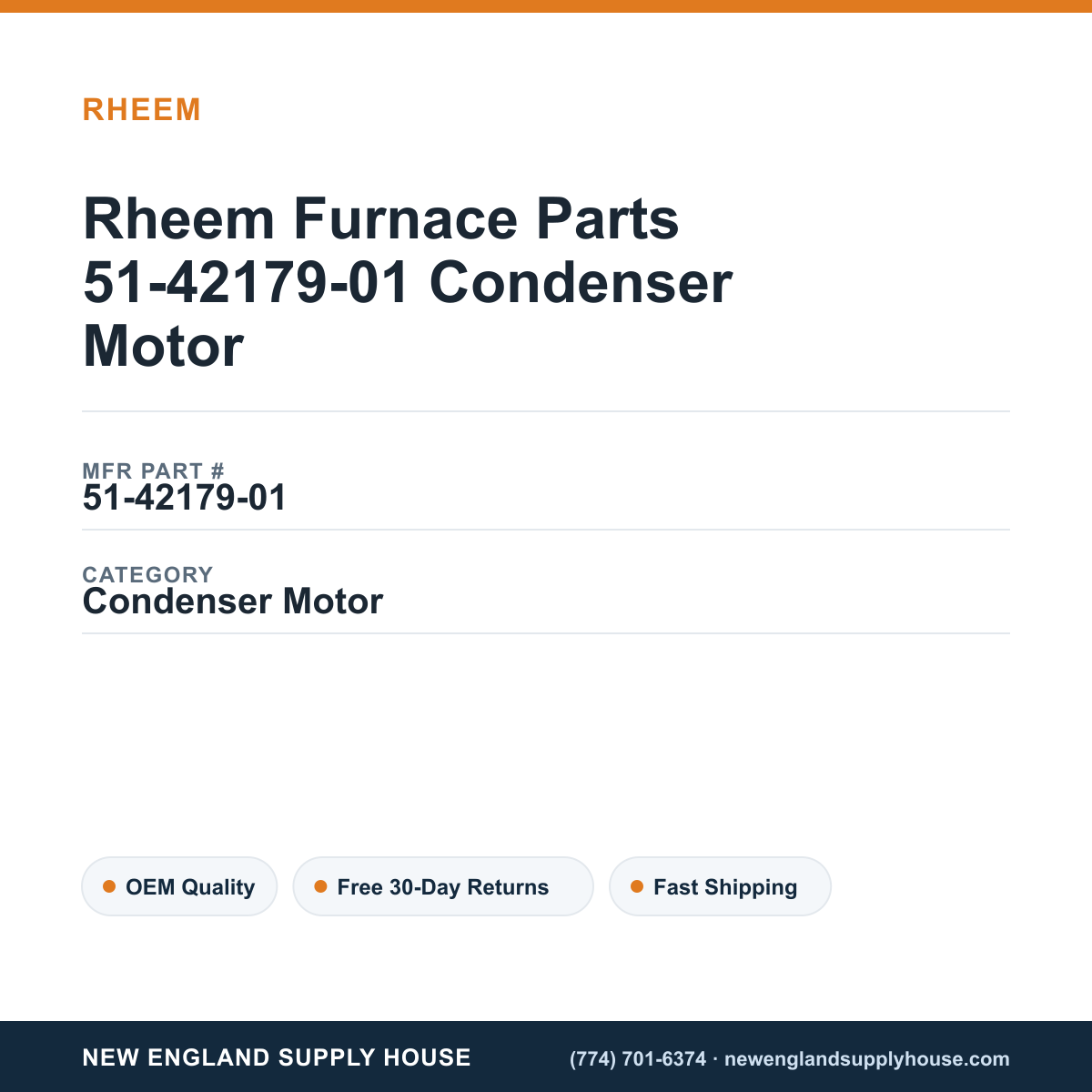 Rheem Furnace Parts 51-42179-01 Condenser Motor — New England Supply House spec card [NESH-SPEC-CARD-V2]