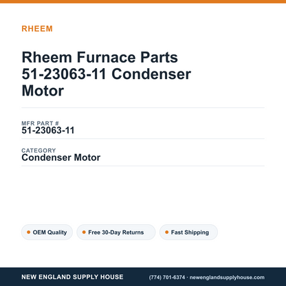 Rheem Furnace Parts 51-23063-11 Condenser Motor — New England Supply House spec card [NESH-SPEC-CARD-V2]