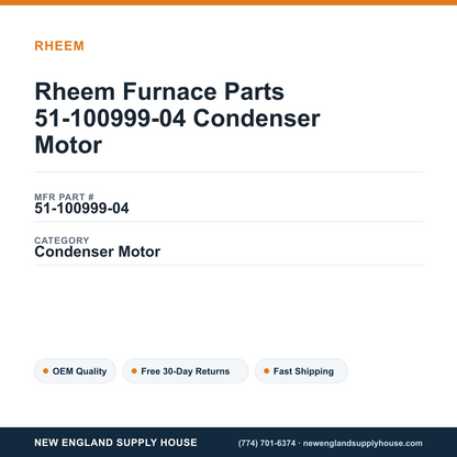Rheem Furnace Parts 51-100999-04 Condenser Motor — New England Supply House spec card [NESH-SPEC-CARD-V2]