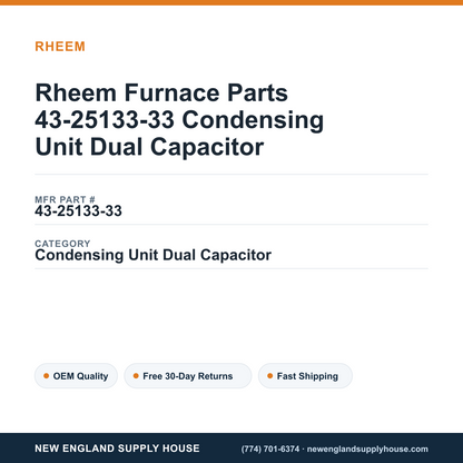 Rheem Furnace Parts 43-25133-33 Condensing Unit Dual Capacitor — New England Supply House spec card [NESH-SPEC-CARD-V2]
