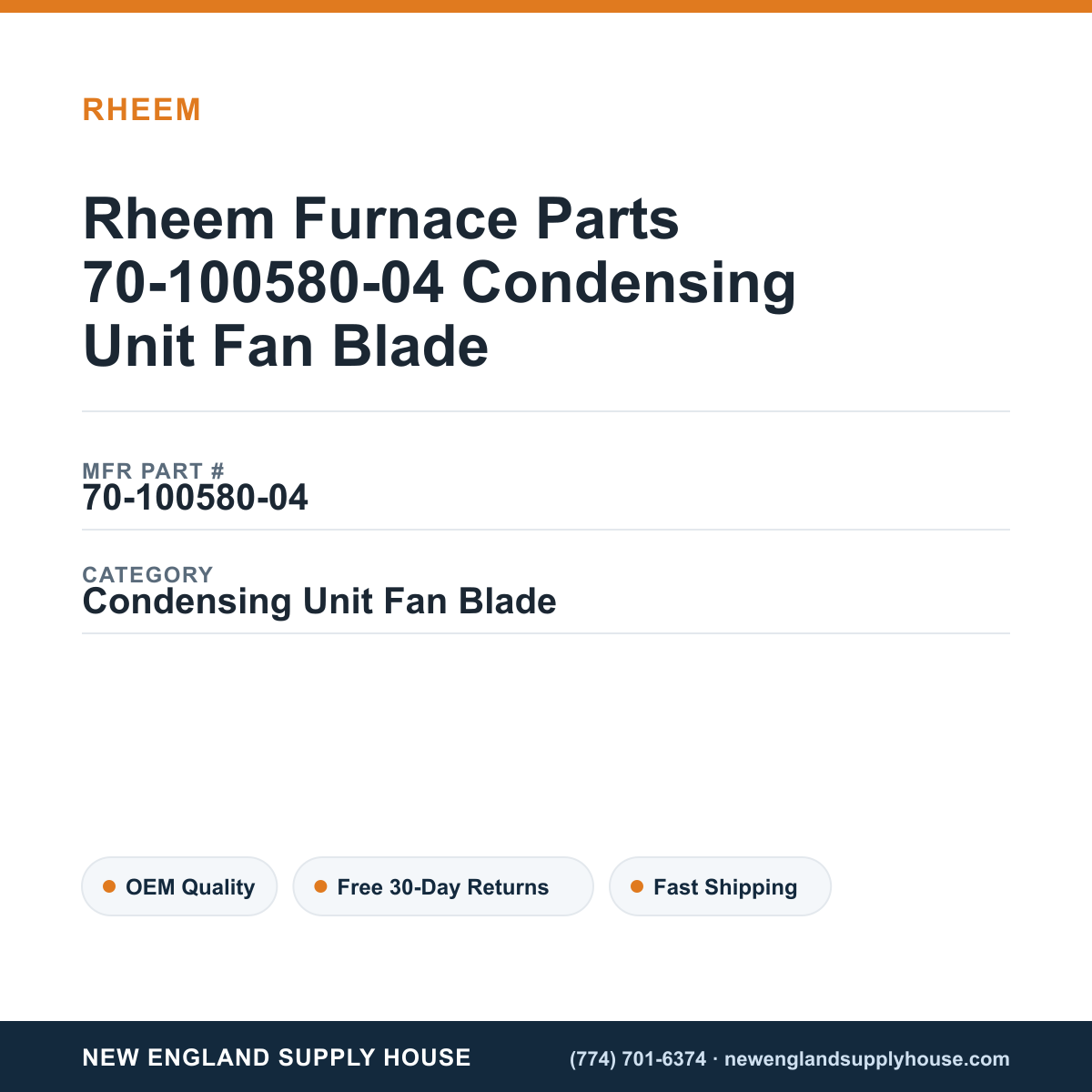 Rheem Furnace Parts 70-100580-04 Condensing Unit Fan Blade — New England Supply House spec card [NESH-SPEC-CARD-V2]