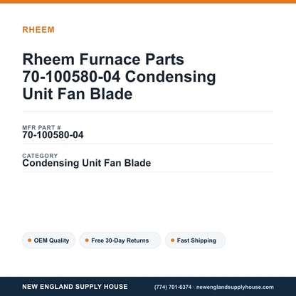 Rheem Furnace Parts 70-100580-04 Condensing Unit Fan Blade — New England Supply House spec card [NESH-SPEC-CARD-V2]