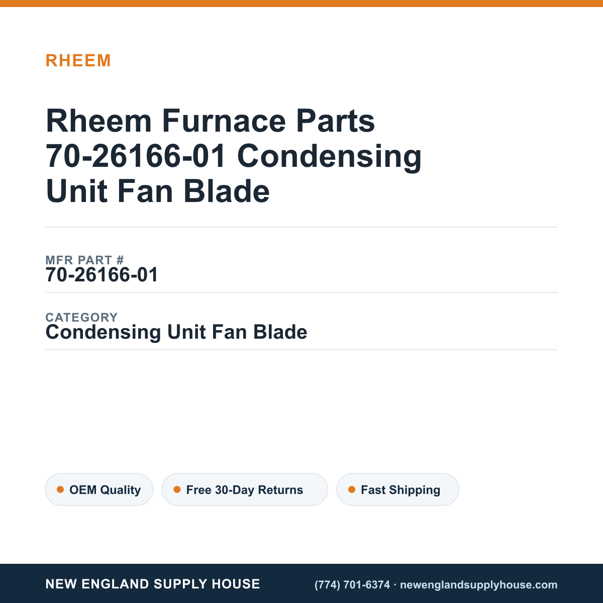 Rheem Furnace Parts 70-26166-01 Condensing Unit Fan Blade — New England Supply House spec card [NESH-SPEC-CARD-V2]