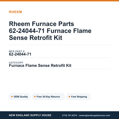 Rheem Furnace Parts 62-24044-71 Furnace Flame Sense Retrofit Kit — New England Supply House spec card [NESH-SPEC-CARD-V2]