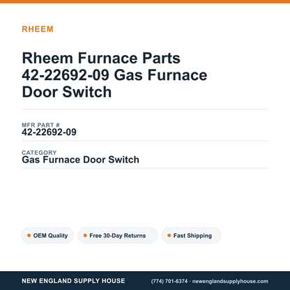Rheem Furnace Parts 42-22692-09 Gas Furnace Door Switch — New England Supply House spec card [NESH-SPEC-CARD-V2]