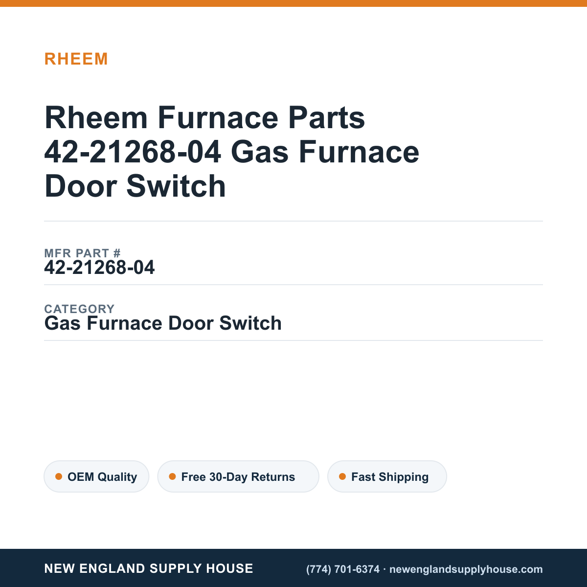 Rheem Furnace Parts 42-21268-04 Gas Furnace Door Switch — New England Supply House spec card [NESH-SPEC-CARD-V2]