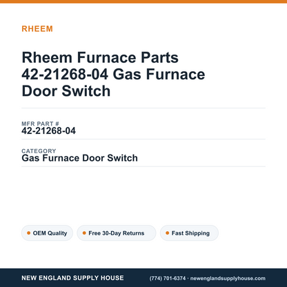Rheem Furnace Parts 42-21268-04 Gas Furnace Door Switch — New England Supply House spec card [NESH-SPEC-CARD-V2]