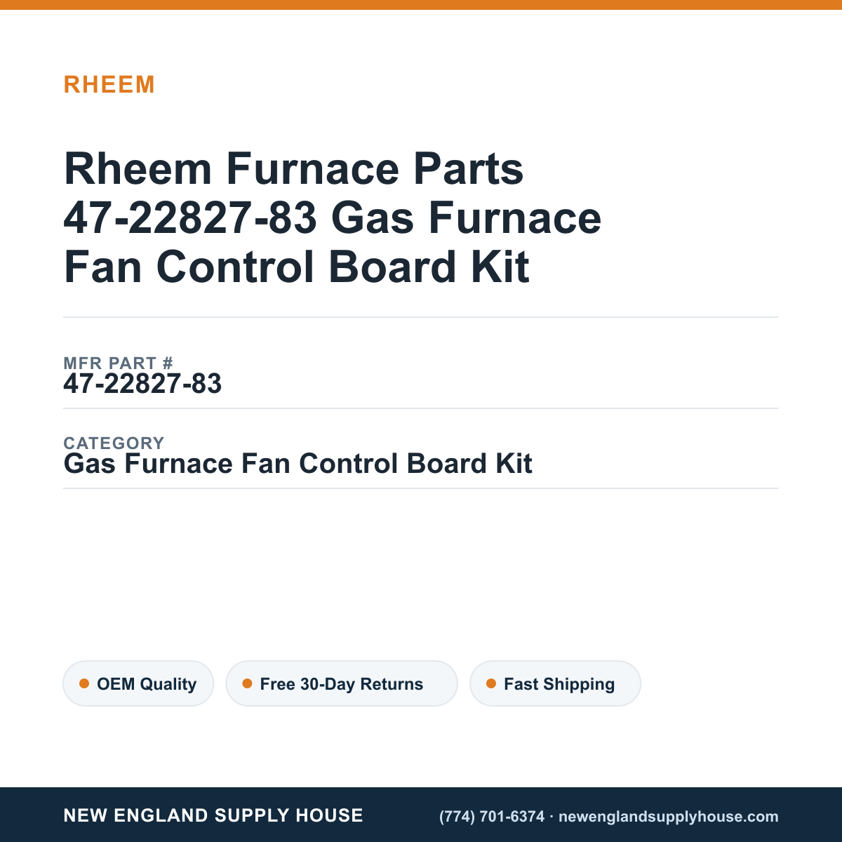 Rheem Furnace Parts 47-22827-83 Gas Furnace Fan Control Board Kit — New England Supply House spec card [NESH-SPEC-CARD-V2]