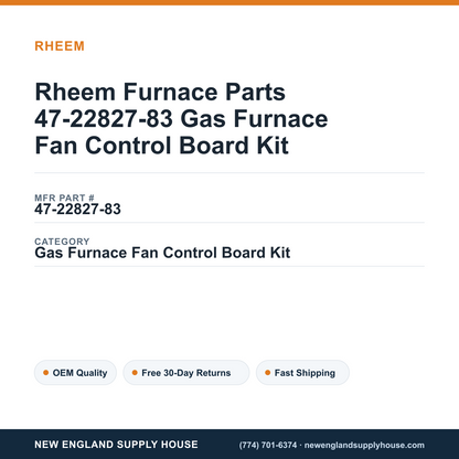 Rheem Furnace Parts 47-22827-83 Gas Furnace Fan Control Board Kit — New England Supply House spec card [NESH-SPEC-CARD-V2]