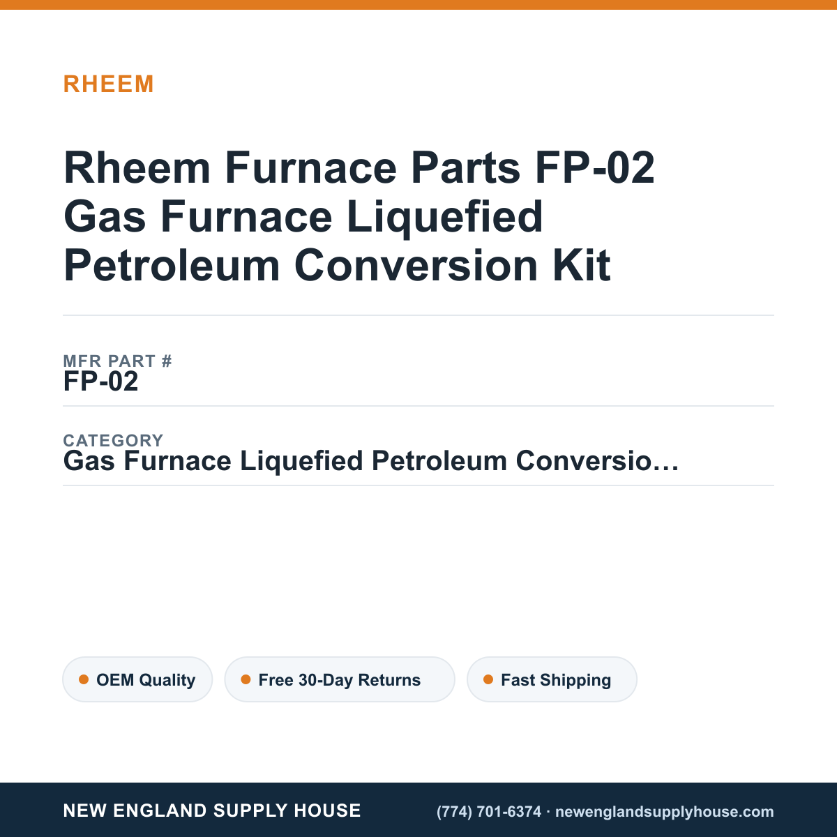 Rheem Furnace Parts FP-02 Gas Furnace Liquefied Petroleum Conversion Kit — New England Supply House spec card [NESH-SPEC-CARD-V2]
