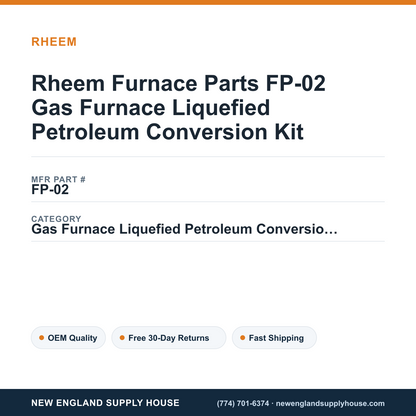 Rheem Furnace Parts FP-02 Gas Furnace Liquefied Petroleum Conversion Kit — New England Supply House spec card [NESH-SPEC-CARD-V2]