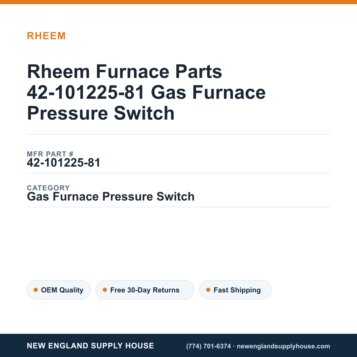 Rheem Furnace Parts 42-101225-81 Gas Furnace Pressure Switch — New England Supply House spec card [NESH-SPEC-CARD-V2]