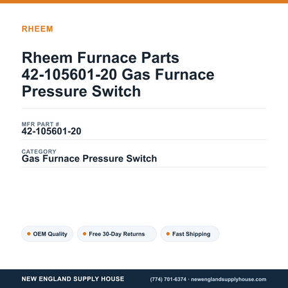 Rheem Furnace Parts 42-105601-20 Gas Furnace Pressure Switch — New England Supply House spec card [NESH-SPEC-CARD-V2]