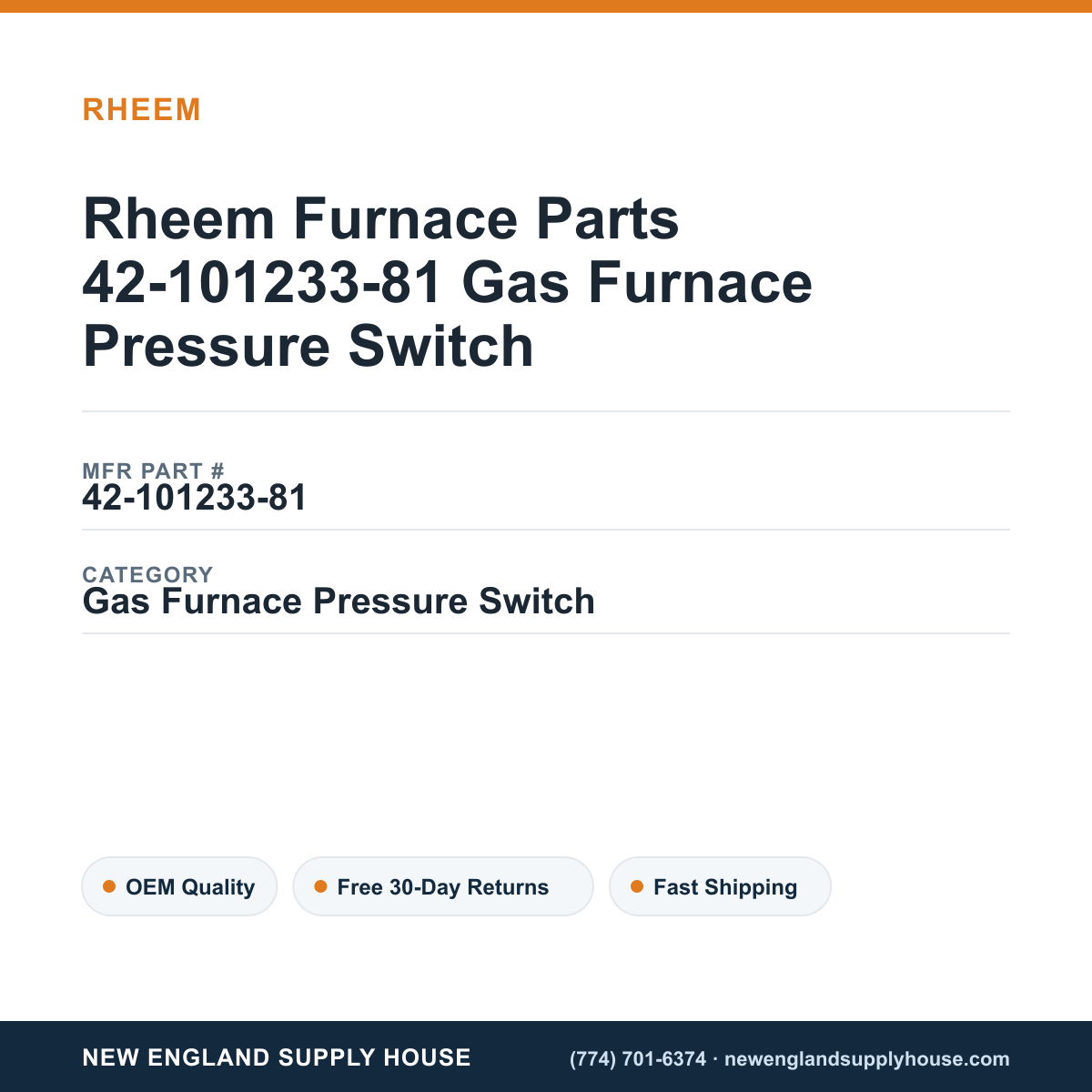 Rheem Furnace Parts 42-101233-81 Gas Furnace Pressure Switch — New England Supply House spec card [NESH-SPEC-CARD-V2]