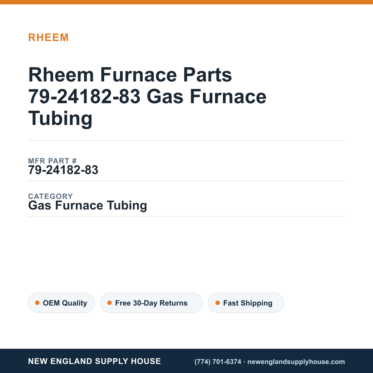 Rheem Furnace Parts 79-24182-83 Gas Furnace Tubing — New England Supply House spec card [NESH-SPEC-CARD-V2]