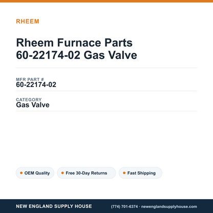 Rheem Furnace Parts 60-22174-02 Gas Valve — New England Supply House spec card [NESH-SPEC-CARD-V2]