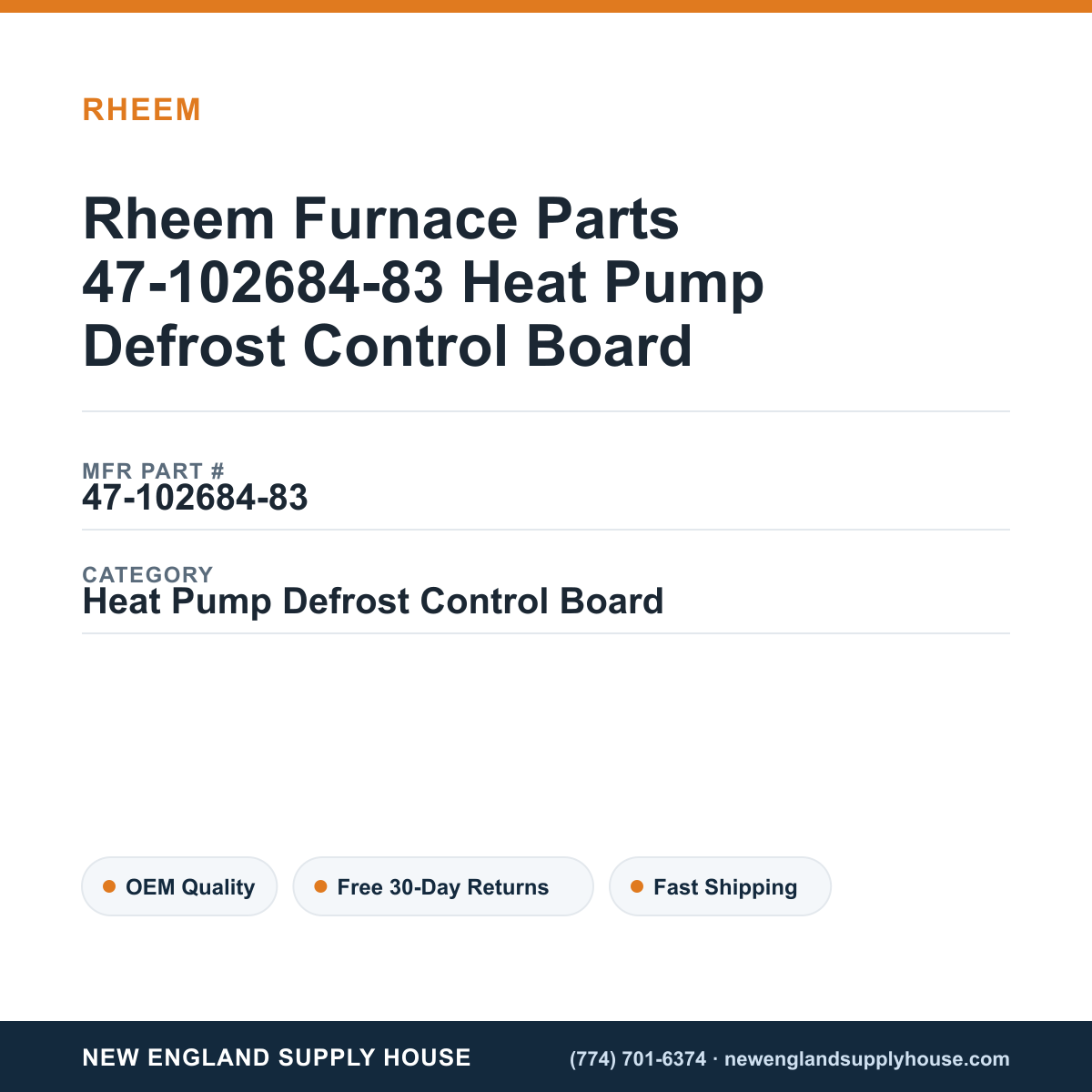 Rheem Furnace Parts 47-102684-83 Heat Pump Defrost Control Board — New England Supply House spec card [NESH-SPEC-CARD-V2]