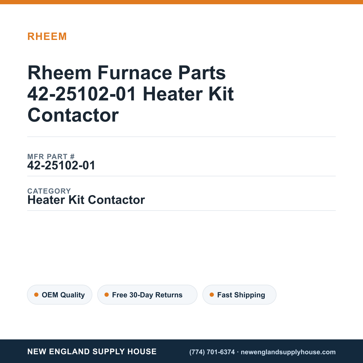 Rheem Furnace Parts 42-25102-01 Heater Kit Contactor — New England Supply House spec card [NESH-SPEC-CARD-V2]
