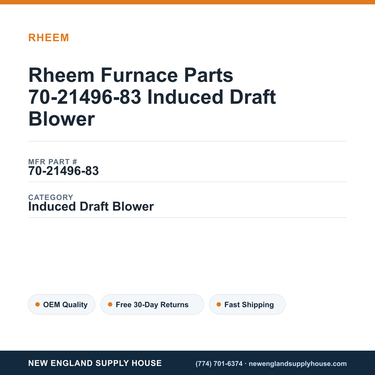 Rheem Furnace Parts 70-21496-83 Induced Draft Blower — New England Supply House spec card [NESH-SPEC-CARD-V2]