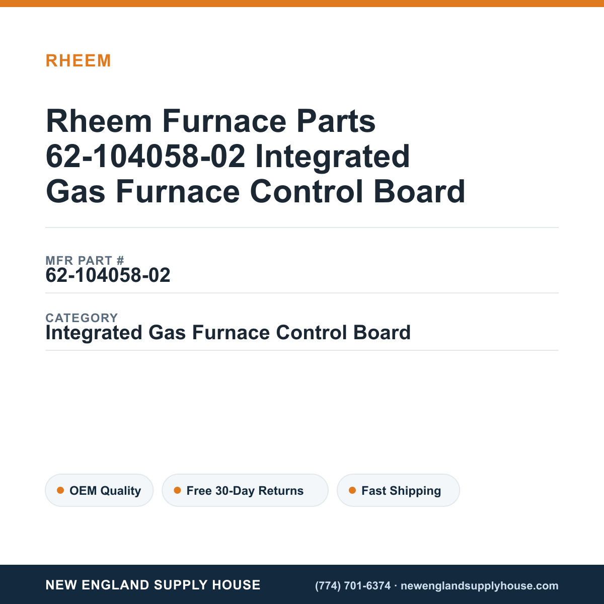 Rheem Furnace Parts 62-104058-02 Integrated Gas Furnace Control Board — New England Supply House spec card [NESH-SPEC-CARD-V2]