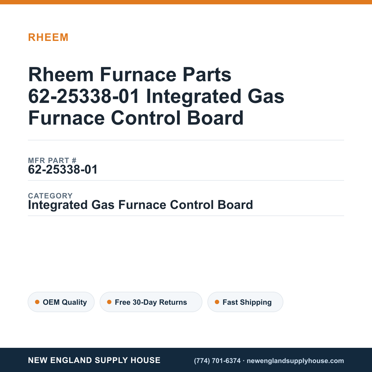 Rheem Furnace Parts 62-25338-01 Integrated Gas Furnace Control Board — New England Supply House spec card [NESH-SPEC-CARD-V2]