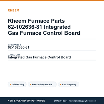 Rheem Furnace Parts 62-102636-81 Integrated Gas Furnace Control Board — New England Supply House spec card [NESH-SPEC-CARD-V2]