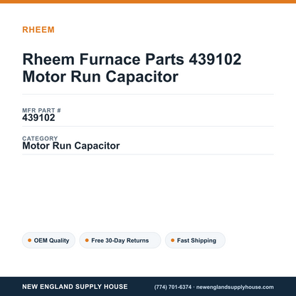 Rheem Furnace Parts 439102 Motor Run Capacitor — New England Supply House spec card [NESH-SPEC-CARD-V2]