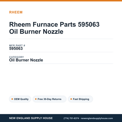 Rheem Furnace Parts 595063 Oil Burner Nozzle — New England Supply House spec card [NESH-SPEC-CARD-V2]