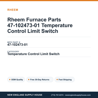 Rheem Furnace Parts 47-102473-01 Temperature Control Limit Switch — New England Supply House spec card [NESH-SPEC-CARD-V2]