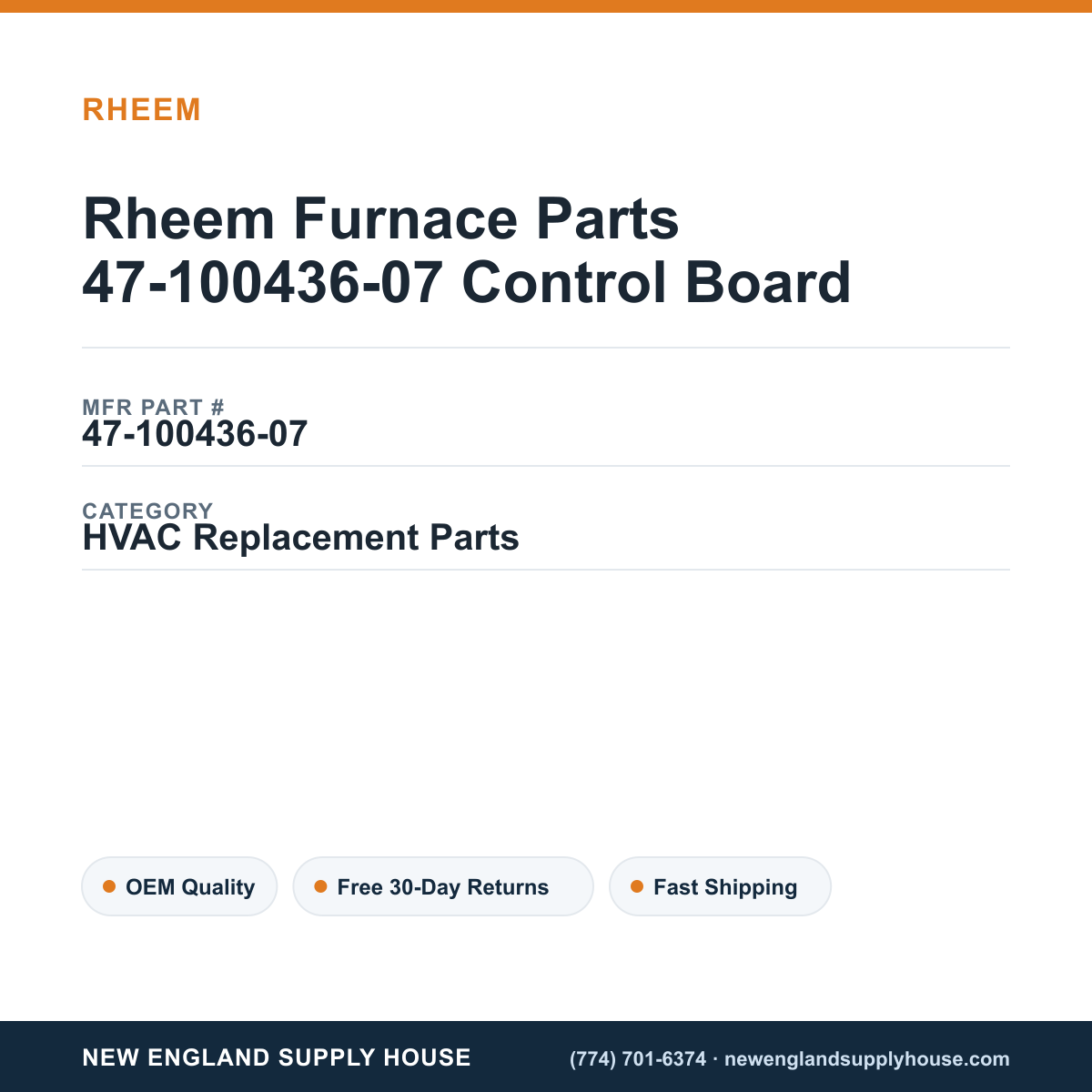 Rheem Furnace Parts 47-100436-07 Control Board — New England Supply House spec card [NESH-SPEC-CARD-V2]